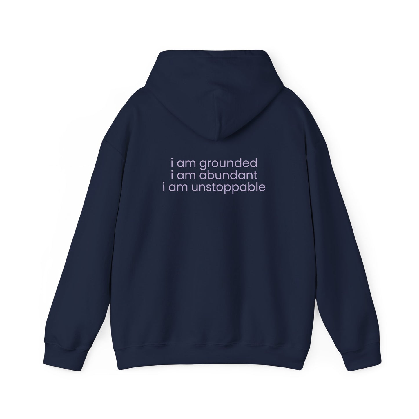 I AM Grounded. I AM Abundant. I AM Unstoppable.
