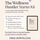 The Wellness Hustler Starter Kit (Digital Download)