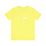 “I AM” Signature Tee