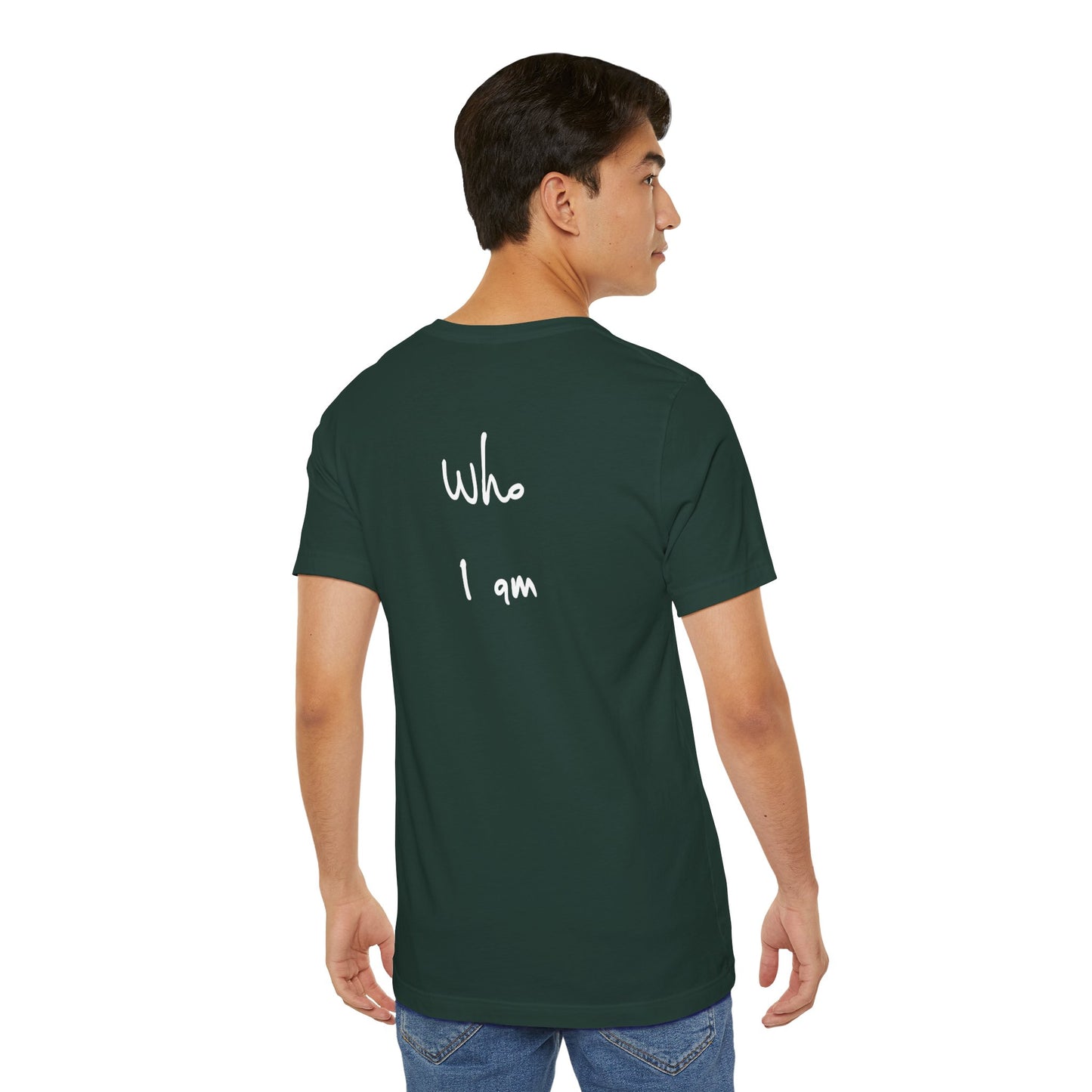 “I AM WHO I AM” Tee, by Marcy