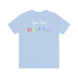 You Are BEAUTIFUL