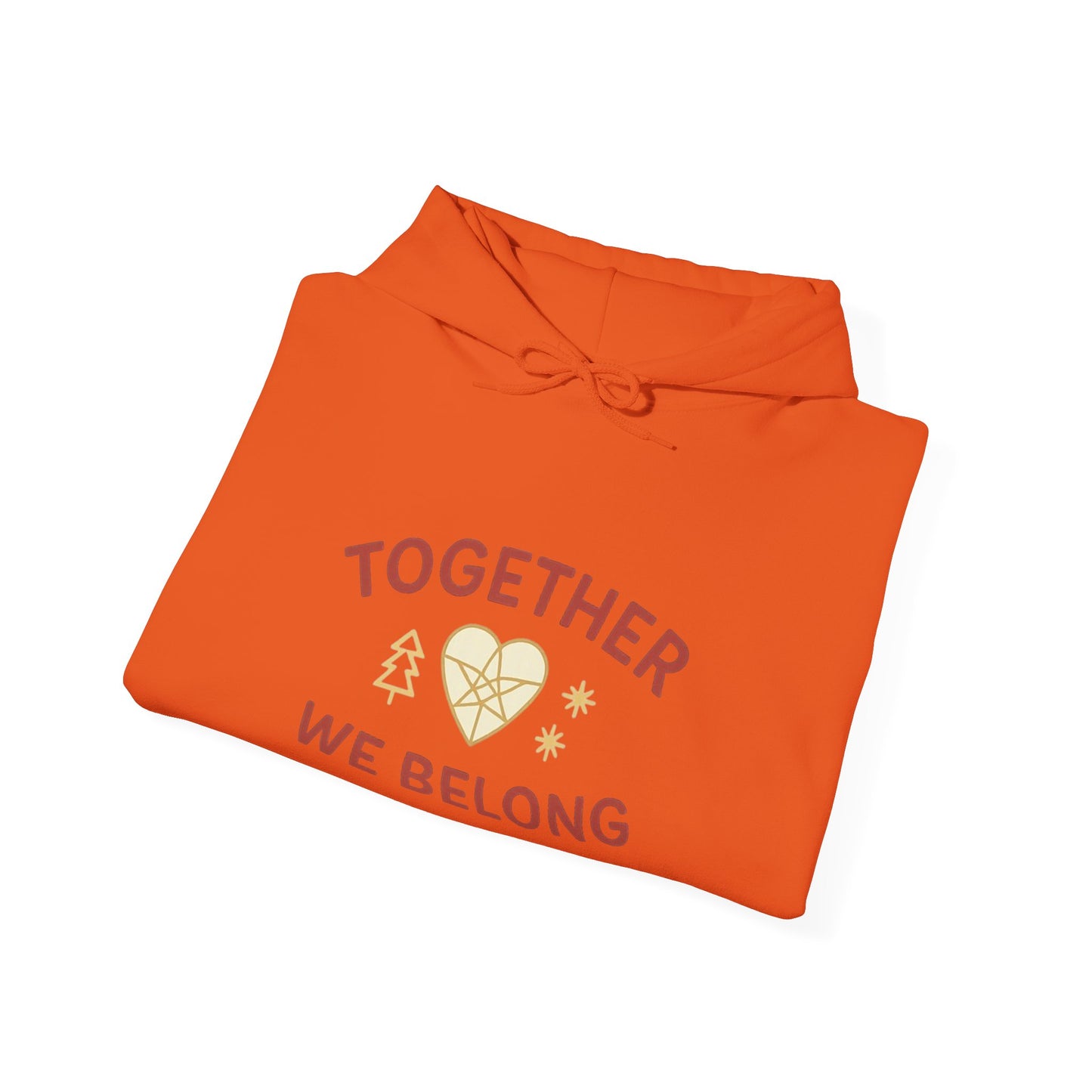 Together, We Belong Hoodie (Family Line)
