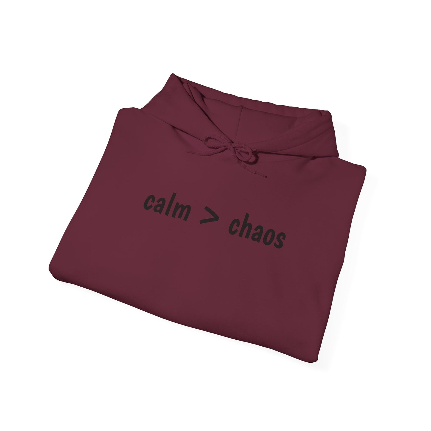 Calm > Chaos