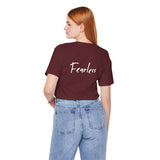 “I AM FEARLESS” Tee, by Raquel